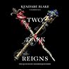 Two Dark Reigns