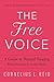 The ^AFree Voice: A Guide to Natural Singing