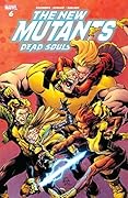 New Mutants: Dead Souls #6