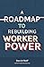 A Roadmap to Rebuilding Wor...