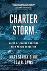 Book cover for Charter Storm: Waves of Change Sweeping Over Public Education
