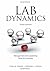 Lab Dynamics: Management and Leadership Skills for Scientists, Third Edition