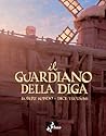 Il guardiano della diga by Robert Kondo