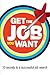 Get the Job You Want by Todd Bermont