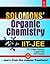 Solomons' Organic Chemistry For Iit-Jee by T.W. Graham Solomons
