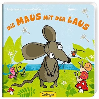 Die Maus mit der Laus (Board book)