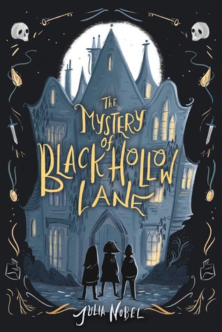 The Mystery of Black Hollow Lane (Black Hollow Lane, #1)