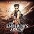 The Emperor's Arrow Lib/E