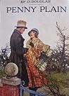 Penny Plain by O. Douglas Penny Plain by O. Douglas