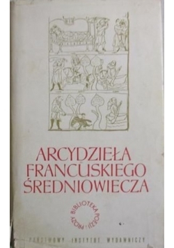 Arcydzieła francuskiego średniowiecza (Hardcover)
