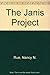 The Janis Project by Nancy N. Rue The Janis Project by Nancy N. Rue