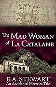 The Mad Woman of La Catalane