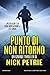 Punto di non ritorno (Italian Edition)
