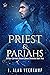 Priest & Pariahs (Centauri ...