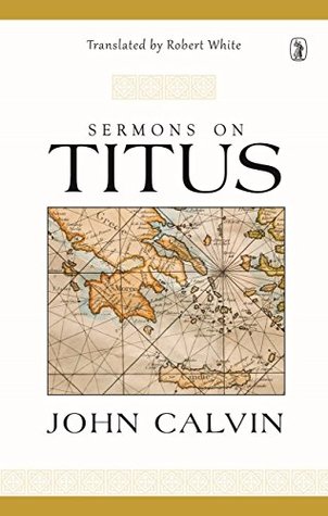 Sermons on Titus (Hardcover)