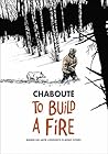 To Build a Fire: ...