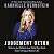 Judgment Detox: Release the Beliefs That Hold You Back from Living A Better Life