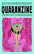 Quaranzine