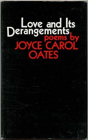 Love and its Derangements: poems (Hardcover)