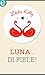 Luna... di fiele!