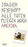 Alle Toten fliegen hoch by Joachim Meyerhoff