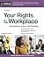 Your Rights in the Workplace by Barbara Kate Repa