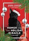 Homer and the Holiday Miracle by Gwen Cooper