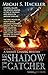 The Shadow Catcher (A Sheri...