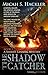 The Shadow Catcher