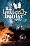 The Butterfly Hunter Trilogy [Boxed Set] by Julie Bozza