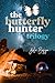 The Butterfly Hunter Trilogy [Boxed Set]