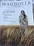 The Magnolia Journal Magazi...