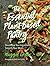 The Essential Plant-Based Pantry: Streamline Your Ingredients, Simplify Your Meals (Encounters: Explorations in Folklore and Ethnomusicology)