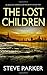 The Lost Children by Steve Parker The Lost Children by Steve Parker