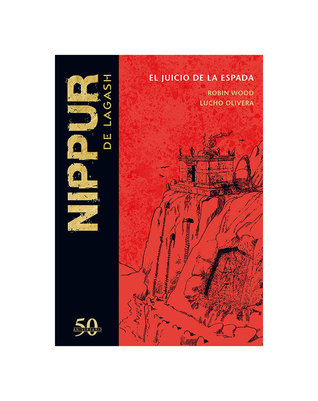 Nippur de Lagash: El Juicio de la Espada (La colección definitiva de Nippur de Lagash #8)