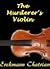 The Murderer's Violin