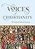 Voices of Christianity: A B...