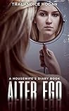 Alter Ego: A Hous...