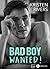 Bad Boy Wanted ! (Teaser)