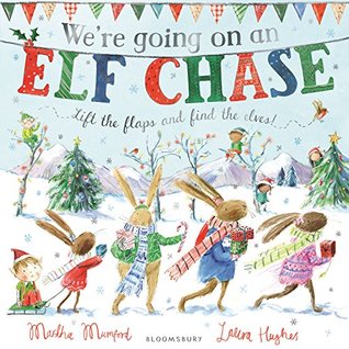We're Going on an Elf Chase (Kindle Edition)