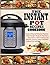 THE INSTANT POT RECIPES COOKBOOK by Shelley Foreman