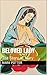 Beloved Lady: The Story of ...
