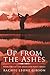 Up from the Ashes by Rachel Leone Gibson