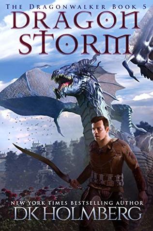 Dragon Storm (The Dragonwalker, #5)
