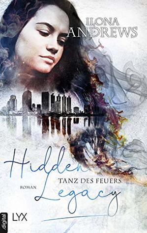 Tanz des Feuers (Hidden Legacy, #2)