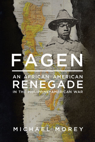 Fagen: An African American Renegade in the Philippine-American War (Hardcover)