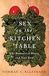 Sex on the Kitchen Table by Norman C. Ellstrand Sex on the Kitchen Table by Norman C. Ellstrand