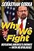 Why We Fight by Sebastian Gorka