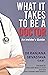 What It Takes to Be a Docto...