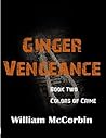 Ginger Vengeance (Colors of Crime Book 2)